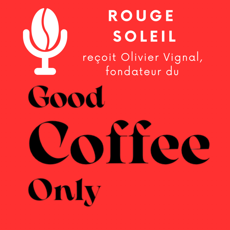 Lire la suite à propos de l’article Rencontre avec Olivier Vignal : fondateur du GOOD COFFEE ONLY